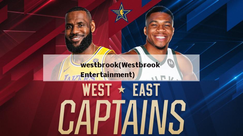 westbrook(Westbrook Entertainment)